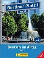Berliner Platz NEU in Teilb�nden 1 Teil 1 Lehr- und Arbeitsbuch mit CD und Im Alltag Extra