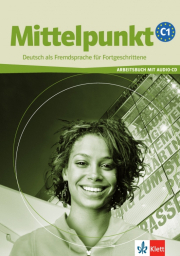 Mittelpunkt C1. Arbeitsbuch