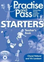 Practise and Pass Starters Teacher�s Book with Audio CD