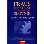 FRAUS Praktick� technick� slovn�k anglicko-�esk� / �esko-anglick�