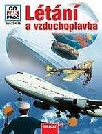 CO JAK PROČ 16 - Létání a vzduchoplavba