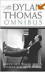 DYLAN THOMAS OMNIBUS