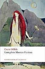 COMPLETE SHORTER FICTION (Oxford World�s Classics New Edition)