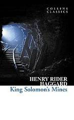 King Solomon�s Mines (Collins Classics)