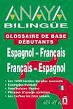 Anaya Biling�e Espanol-Franc�s/Franc�s-Espanol