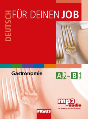Deutsch f�r deinen Job - Gastronomie U� + CD
