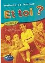 ET TOI? 1 LIVRE D�ELEVE 
