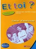 ET TOI? 2 CAHIER�D EXERCICES