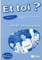 ET TOI? 2 GUIDE PEDAGOGIQUE 
