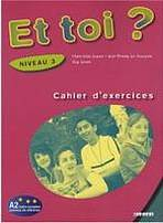 ET TOI? 3 CAHIER�D EXERCICES