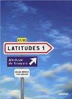 LATITUDES 1 (A1/A2) LIVRE DE�L ELEVE + CD AUDIO