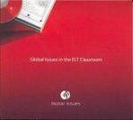 Global Issues in the ELT Classroom CD-ROM
