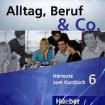 Alltag, Beruf & Co. 6 Audio-CDs zum Kursbuch