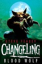 Changeling 3: Blood Wolf