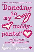 DANCING IN MY NUDDY-PANTS
