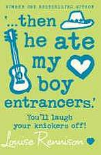 THEN HE ATE MY BOY ENTRANCERS