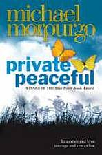 PRIVATE PEACEFUL