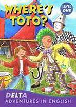 DELTA ADVENTURES IN ENGLISH LEVEL 1 WHERE�S TOTO ?