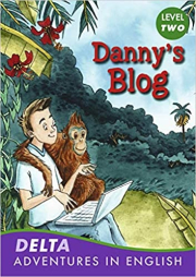DELTA ADVENTURES IN ENGLISH LEVEL 2 DANNY�S BLOG