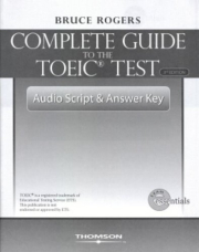 COMPLETE GUIDE TO THE TOEIC TEST 3E ANSWER KEY / AUDIO SCRIPT