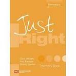 JUST RIGHT ELEMENTARY TEACHER�S BOOK