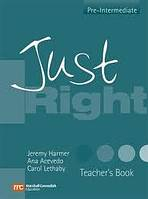 JUST RIGHT PRE-INTERMEDIATE TEACHER�S BOOK