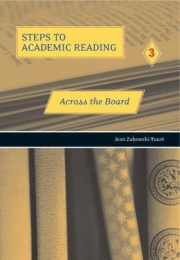 STEPS TO ACADEMIC READING 3: ACROSS THE BOARD