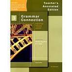 GRAMMAR CONNECTION 3 TEACHER�S EDITION + CLASSROOM PRESENTATION TOOLS CD-ROM