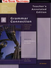 GRAMMAR CONNECTION 4 TEACHER�S EDITION + CLASSROOM PRESENTATION TOOLS CD-ROM