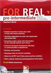FOR REAL Pre-Intermediate Level Student�s Pack (Starter + Student�s Book / Workbook + Links + CD-ROM + Links CD)