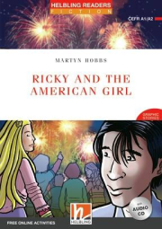 HELBLING READERS Red Series Level 3 Ricky and the American Girl + Audio CD (Martyn Hobbs)