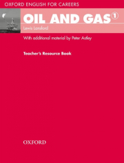 Oxford English for Careers Oil and Gas 1 Teacher�s Book