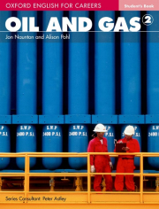 Oxford English for Careers Oil and Gas 2 Student�s Book
