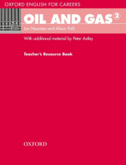 Oxford English for Careers Oil and Gas 2 Teacher�s Book