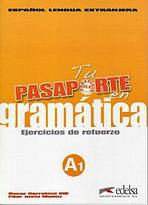 TU PASAPORTE EN GRAM�TICA A1