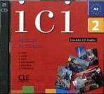 ICI 2 CD AUDIO CLASSE