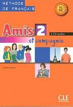 AMIS ET COMPAGNIE 2 CD/3/ AUDIO CLASSE
