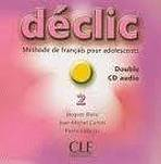 D�CLIC 2 CD AUDIO /2/ CLASSE