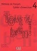 TOUT VA BIEN! 4 EXERCICES + CD
