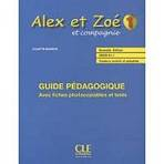 ALEX ET ZOE 1 GUIDE P�DAGOGIQUE