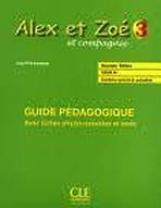 ALEX ET ZOE 3 GUIDE P�DAGOGIQUE