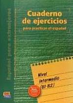 Cuaderno de ejercicios Intermedio (B1-B2)