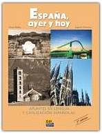 Espana, ayer y hoy 2. Edici�n