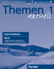 Themen aktuell 1 Lehrerhandbuch Teil B