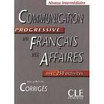Communication progressive du francais des affaires - Corrig�s