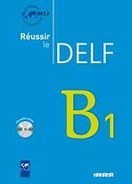 REUSSIR LE DELF B1 + CD