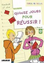 ATELIER DE LECTURE A1 QUINZE JOURS POUR R�USSIR LIVRE + CD AUDIO
