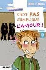 ATELIER DE LECTURE C�EST PAS COMPLIQU� L�AMOUR LIVRE + CD AUDIO