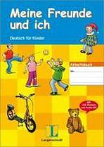 Meine Freunde und ich Arbeitsbuch f�r Kinder mit Audio CD und Stickern