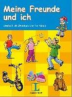 Meine Freunde und ich Lehrerhandbuch mit Kopiervorlagen und CD